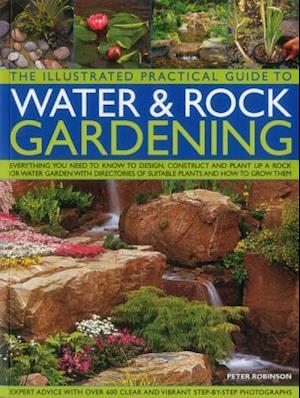 Illustrated Practical Guide to Water & Rock Gardening