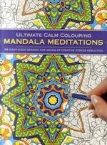 Ultimate Calm Colouring Mandala Meditations