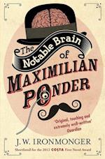 The Notable Brain of Maximilian Ponder