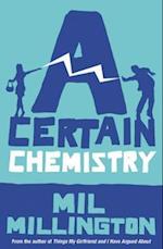 Certain Chemistry