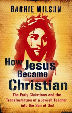 How Jesus Became Christian