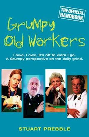 Grumpy Old Workers