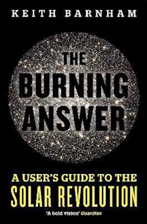 The Burning Answer