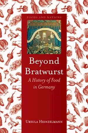 Beyond Bratwurst