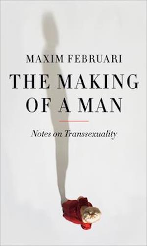 The Making of a Man