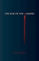 The Rise of the Vampire