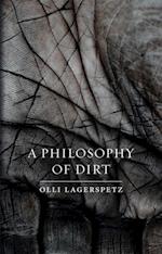 Philosophy of Dirt