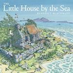 The Little House by the Sea
