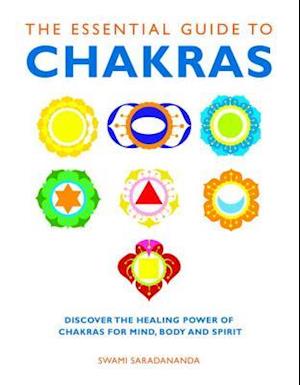 The Essential Guide to Chakras