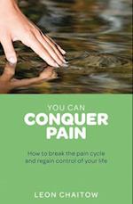 You Can Conquer Pain