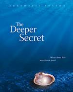 Deeper Secret