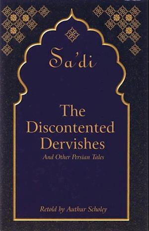 Discontented Dervishes