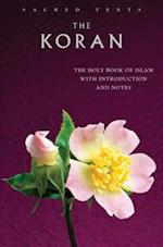 The Koran : The Holy Book of Islam with Introduction and Notes