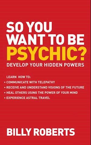 So You Want to be Psychic?