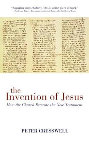 The Invention of Jesus