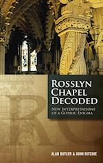 Rosslyn Chapel Decoded