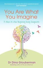 You Are What You Imagine