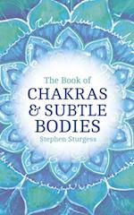 Book of Chakras & Subtle Bodies