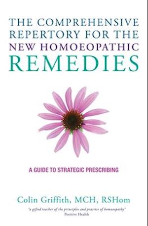 The Comprehensive Repertory for the New Homeopathic Remedies