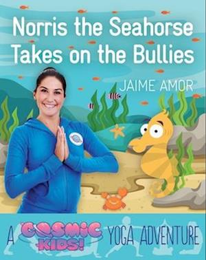 Norris the Seahorse Takes on the Bullies