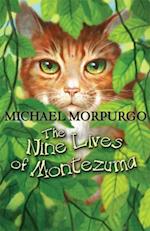 Nine Lives of Montezuma