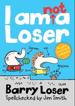 Barry Loser: I am Not a Loser