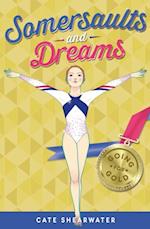 Somersaults and Dreams: Going for Gold