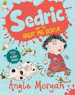 Sedric and the Great Pig Rescue
