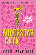 It Girl: Superstar Geek