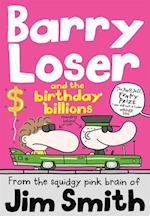 Barry Loser and the birthday billions