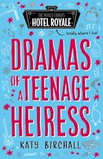 Dramas of a Teenage Heiress