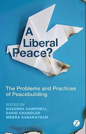 A Liberal Peace?