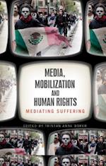 Media, Mobilization, and Human Rights