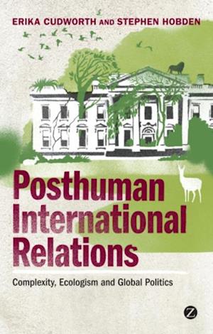 Posthuman International Relations