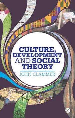 Culture, Development and Social Theory