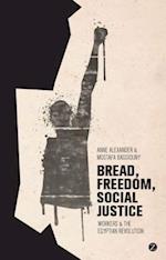 Bread, Freedom, Social Justice