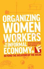 Organizing Women Workers in the Informal Economy