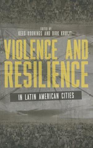 Violence and Resilience in Latin American Cities