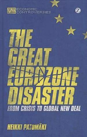 The Great Eurozone Disaster