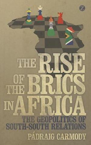 The Rise of the BRICS in Africa
