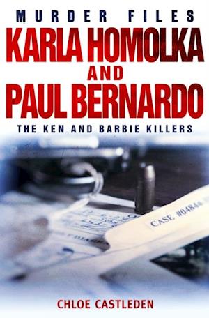 Karla Homolka and Paul Bernardo