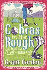 Cobras in the Rough