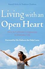 Living with an Open Heart
