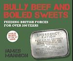 Bully Beef and Boiled Sweets
