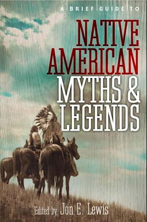Brief Guide to Native American Myths and Legends