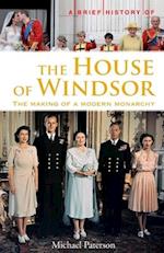 A Brief History of the House of Windsor