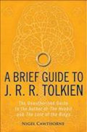 A Brief Guide to J. R. R. Tolkien