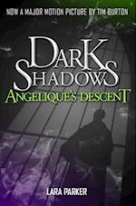Dark Shadows 1: Angelique's Descent