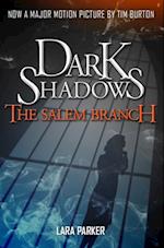 Dark Shadows 2: The Salem Branch