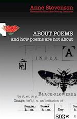About Poems and how poems are not about